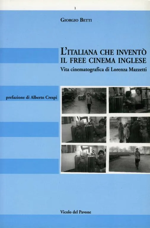 L’italiana che inventò il free cinema inglese